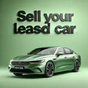 Green sedan with the text sell your leased car, representing lease vehicle selling services from Cash N Carry Parts.